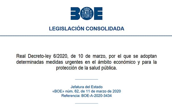 Real Decreto-ley 6/2020, de 10 de marzo, por el que se adoptan determinadas medidas urgentes en el ámbito económico y para la protección de la salud pública