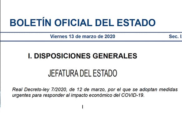 Real Decreto-ley 7/2020, de 12 de marzo, por el que se adoptan medidas urgentes para responder al impacto económico del COVID-19.