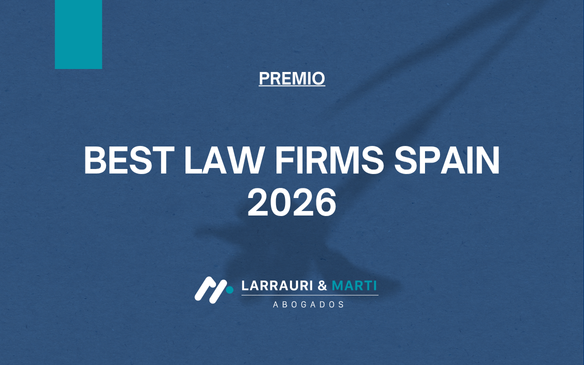 Larrauri & Martí Abogados, reconocido en el ranking inaugural de Best Law Firms Spain 2026